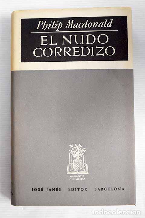 Libros: El nudo corredizo: Macdonald, Philip.- Macdonald, Philip - Foto 1