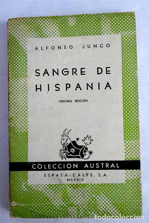Libros: Sangre de Hispania: Junco, Alfonso.- Junco, Alfonso - Foto 1
