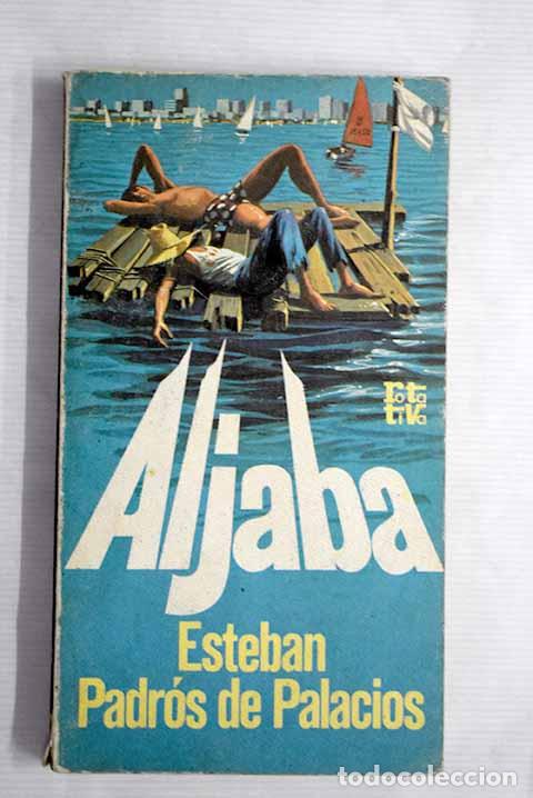 Libros: Aljaba: Padr&oacute;s de Palacios, Esteban.- Padr&oacute;s de Palacios, Esteban - Foto 1
