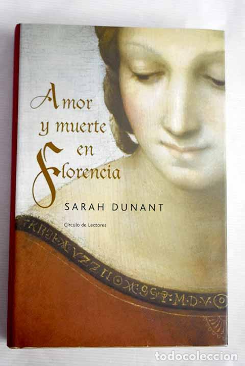 Libros: Amor y muerte en Florencia.- Dunant, Sarah - Foto 1