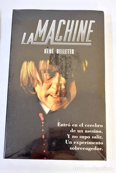 Libros: La machine: Belletto, Ren&eacute;.- Belletto, Ren&eacute; - Foto 1