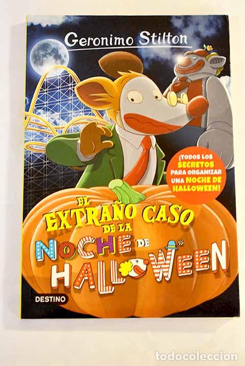 Libros: El extra&ntilde;o caso de la noche de Halloween.- Stilton, Geronimo - Foto 1