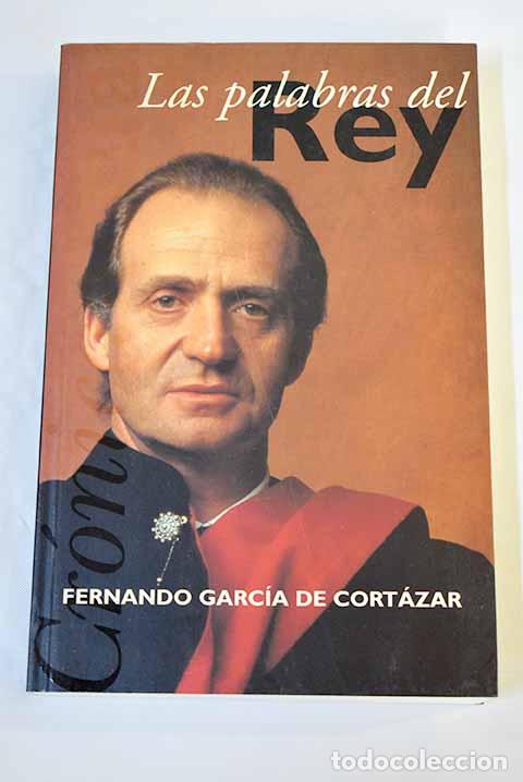 Libros: Las palabras del rey.- Juan Carlos I - Foto 1