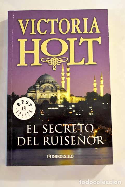 Libros: El secreto del ruise&ntilde;or.- Holt, Victoria - Foto 1