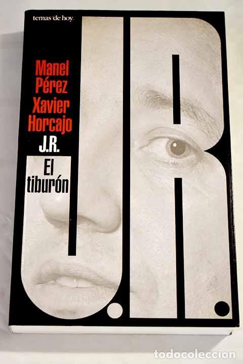 Libros: JR: el tibur&oacute;n: P&eacute;rez, Manel.- P&eacute;rez, Manel - Foto 1