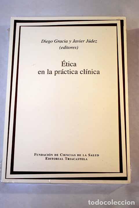 Libros: &Eacute;tica en la pr&aacute;ctica cl&iacute;nica - Foto 1