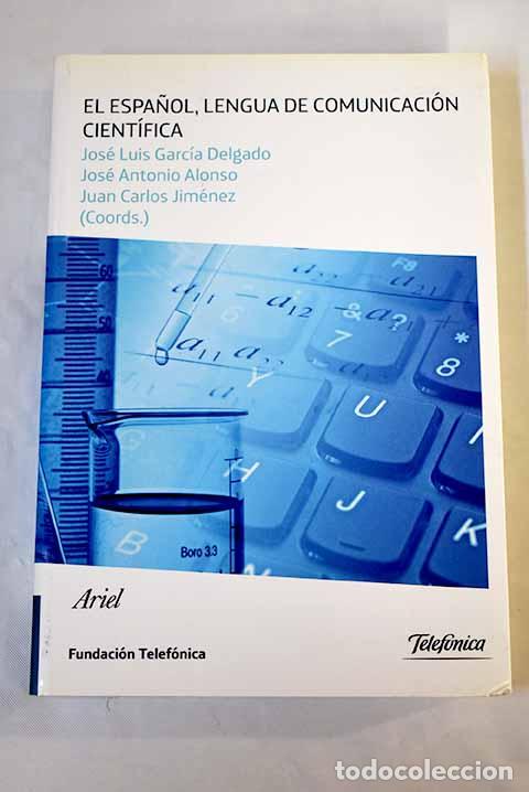 Libros: El espa&ntilde;ol, lengua de comunicaci&oacute;n cient&iacute;fica - Foto 1