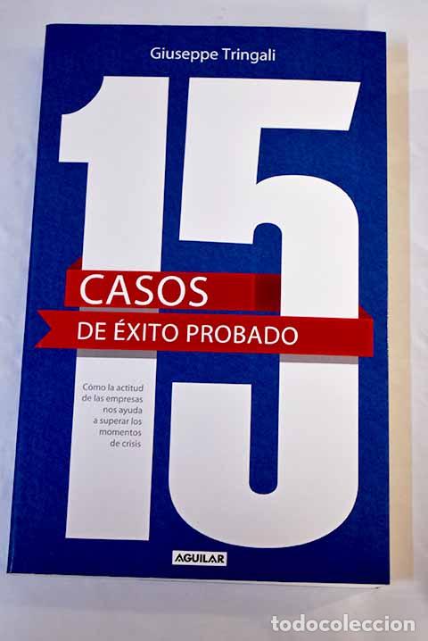 Libros: 15 casos de &eacute;xito probado.- Tringali, Giuseppe - Foto 1