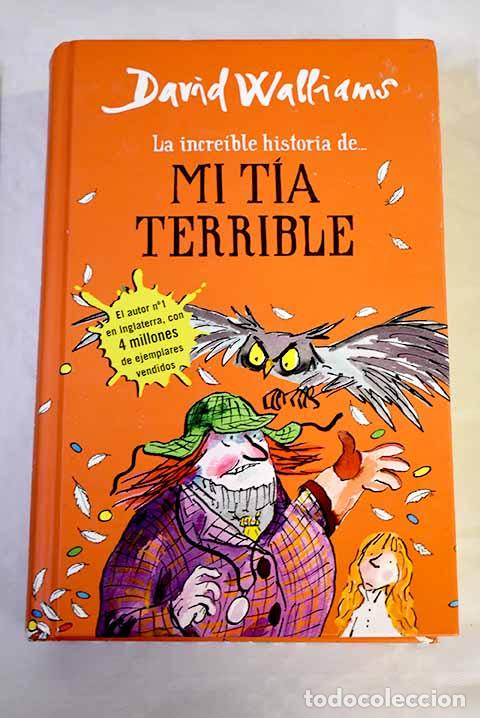 Libros: Mi tia terrible: Walliams, David.- Walliams, David - Foto 1