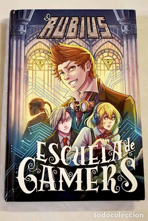 Libros: Escuela de gamers: El Rubius.- El Rubius - Foto 1