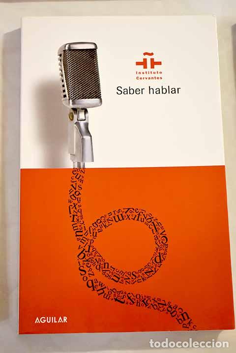 Libros: Saber hablar: : Instituto Cervantes. - Foto 1