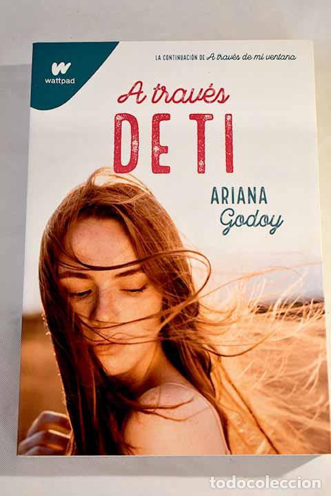 Libros: A trav&eacute;s de ti: Godoy, Ariana.- Godoy, Ariana - Foto 1
