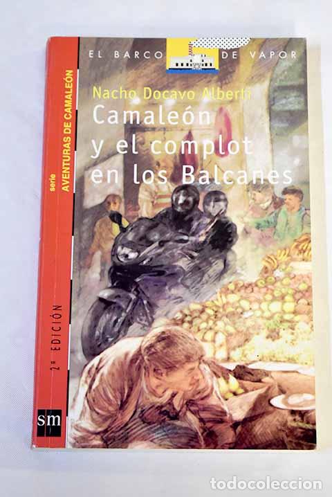 Libros: Camale&oacute;n y el complot en los Balcanes.- Docavo Alberti, Nacho - Foto 1