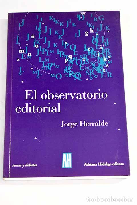 Libros: El observatorio editorial.- Herralde, Jorge - Foto 1