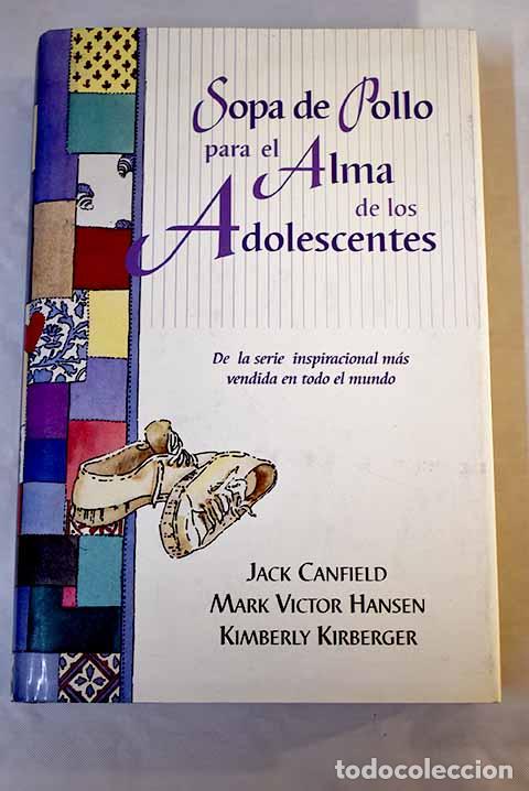 Libros: Sopa de pollo para el alma de los adolescentes - Foto 1