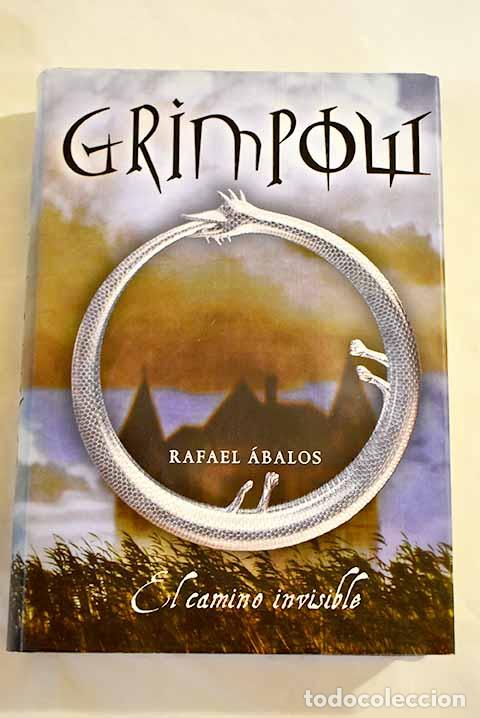 Libros: Grimpow: el camino invisible.- &Aacute;balos, Rafael - Foto 1