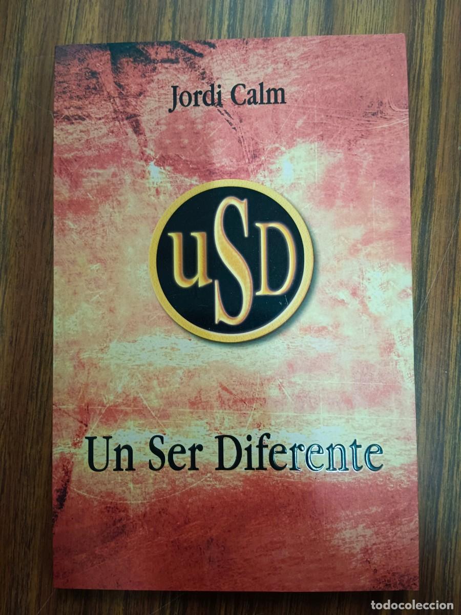 Libros: UN SER DIFERENTE - Jordi Calm - Foto 1