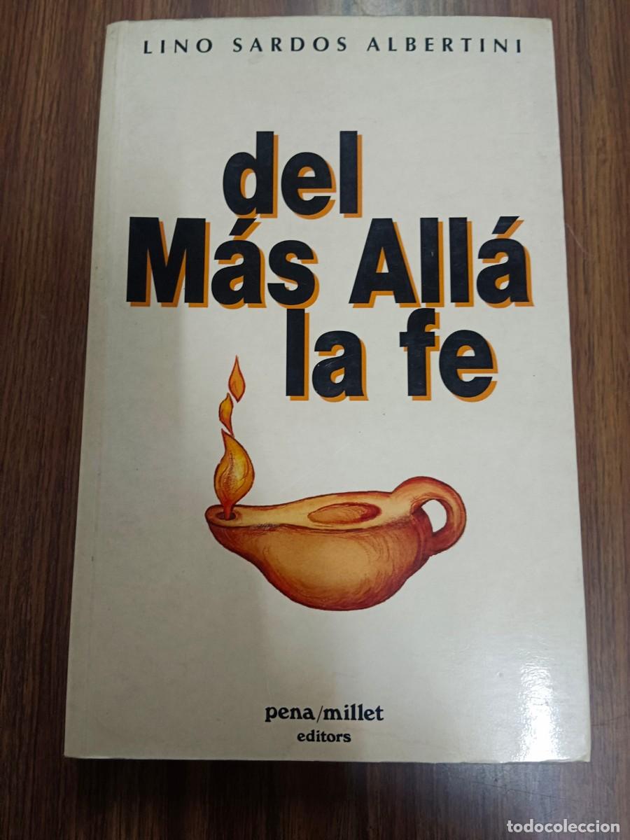 Libros: DEL MAS ALLA LA FE - Lino Sardos Albertini - Foto 1