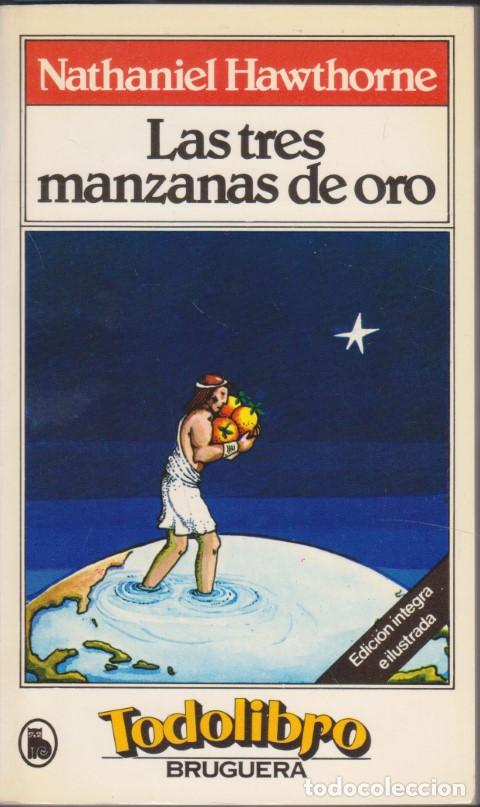 Libros: LAS TRES MANZANAS DE ORO - NATHANIEL HAWTHORNE - Foto 1