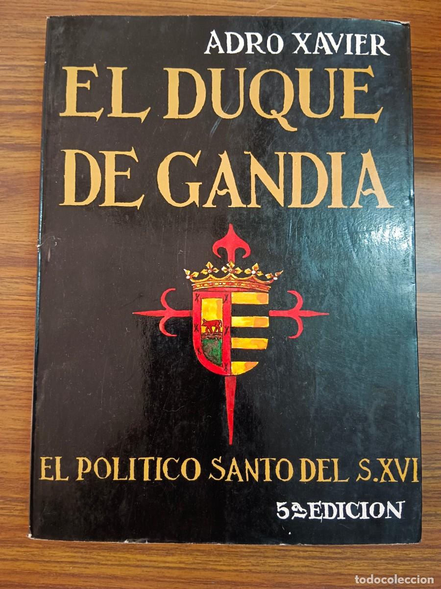 Libros: EL DUQUE DE GANDIA - Adro Xavier - Foto 1