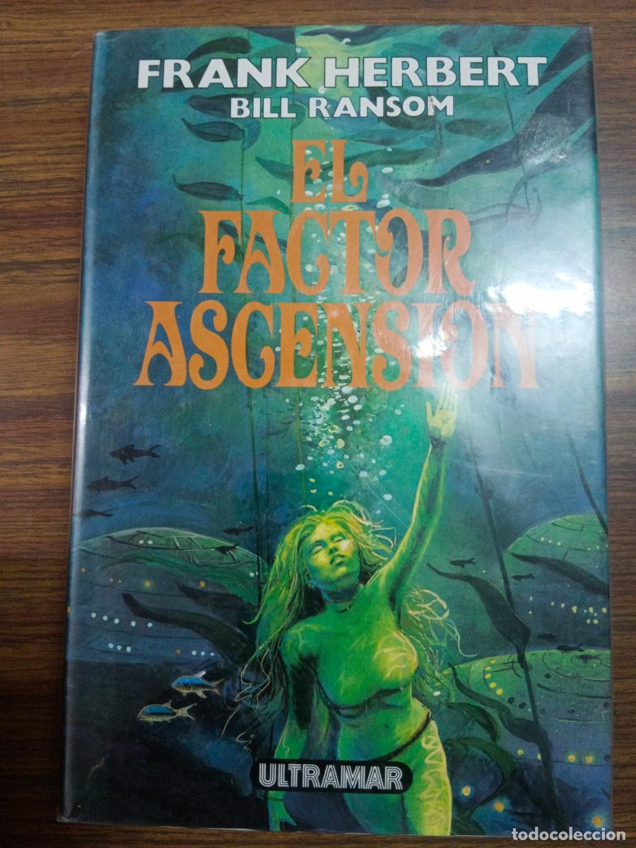Libros: EL FACTOR ASCENSION - Fank Herbert - Bill Ransom - Foto 1
