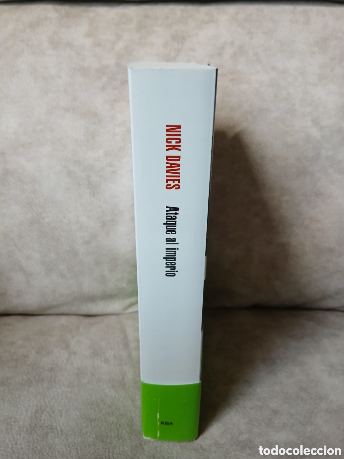 Libros: Libro Ataque al Imperio -Nicol&aacute;s Davies- Editorial RBA (1&deg; Edici&oacute;n 2015) - Foto 3