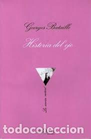 Libros: HISTORIA DEL OJO (La Sonrisa Vertical) - Foto 1