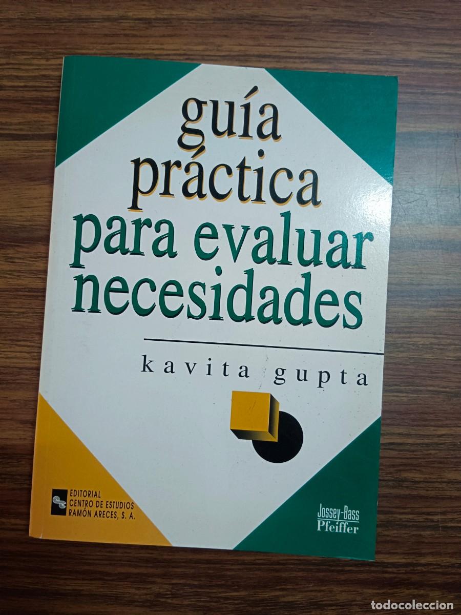 Libros: GUIA PRACTICA PARA EVALUAR NECESIDADES - Kavita Gupta - Foto 1