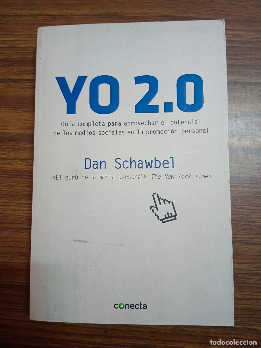 Libros: YO 2.0 - Dan Schawbel - Foto 1