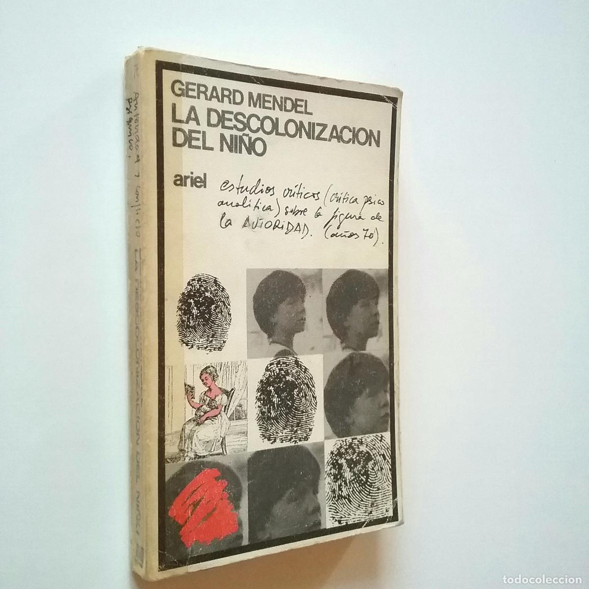 Libros: Gerard Mendel - La descolonizaci&oacute;n del ni&ntilde;o - Foto 1