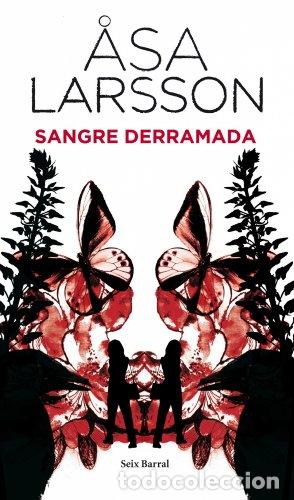 books: Sangre derramada. - Larsson, &Aring;sa. TDK927