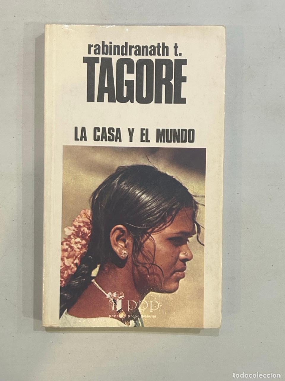 Libros: Rabindranath T. Tagore - La casa y el mundo - Foto 1