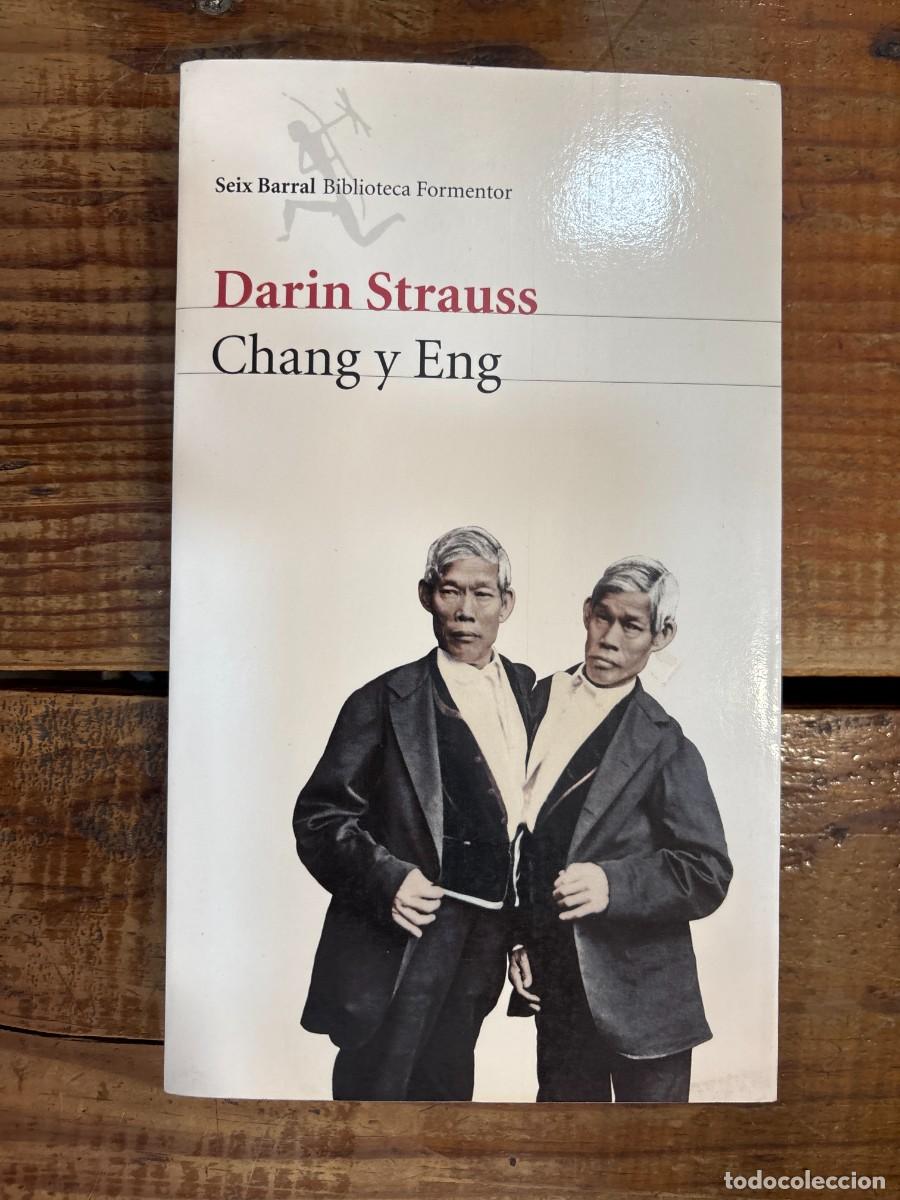 Libros: Chang y Eng (Spanish Edition) Darin Strauss - Foto 1