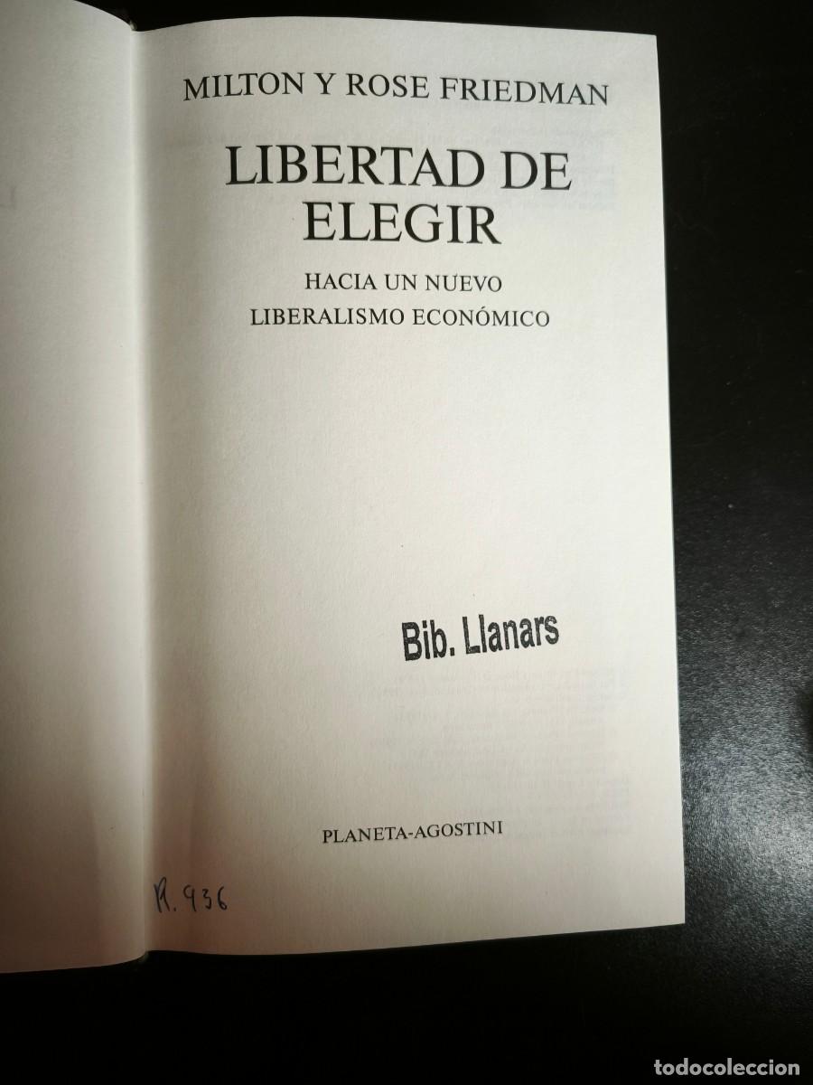 Libros: Libertad de elegir - Milton y Rose Friedman - Foto 2
