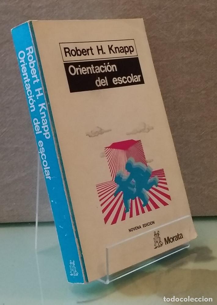 Libros: Orientaci&oacute;n del escolar - Robert H. Knapp - Foto 1
