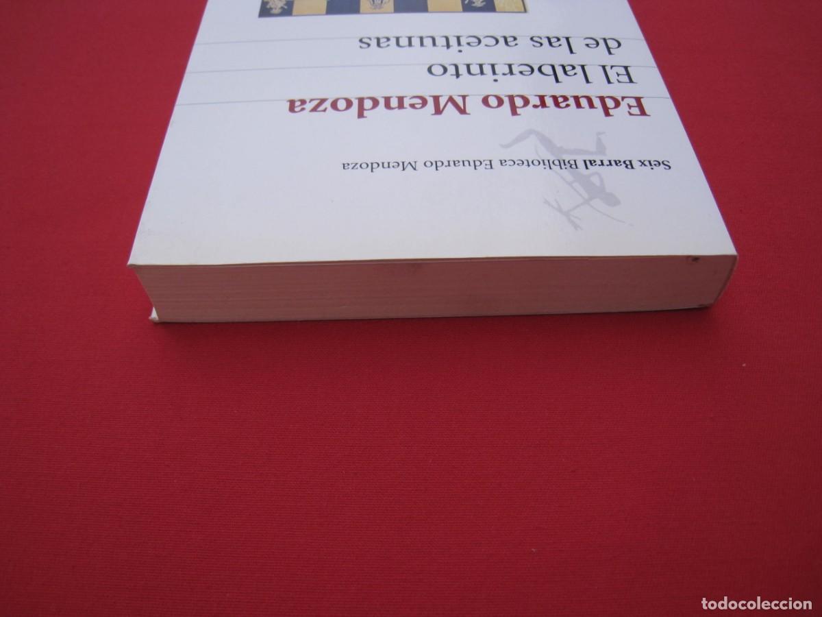 Libros: EL LABERINTO DE LAS ACEITUNAS - EDUARDO MENDOZA - SEIX BARRAL. - Foto 4