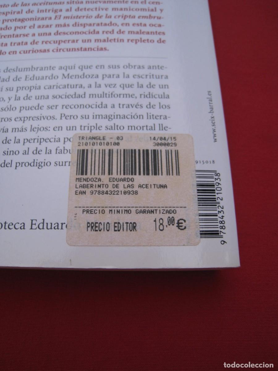 Libros: EL LABERINTO DE LAS ACEITUNAS - EDUARDO MENDOZA - SEIX BARRAL. - Foto 11