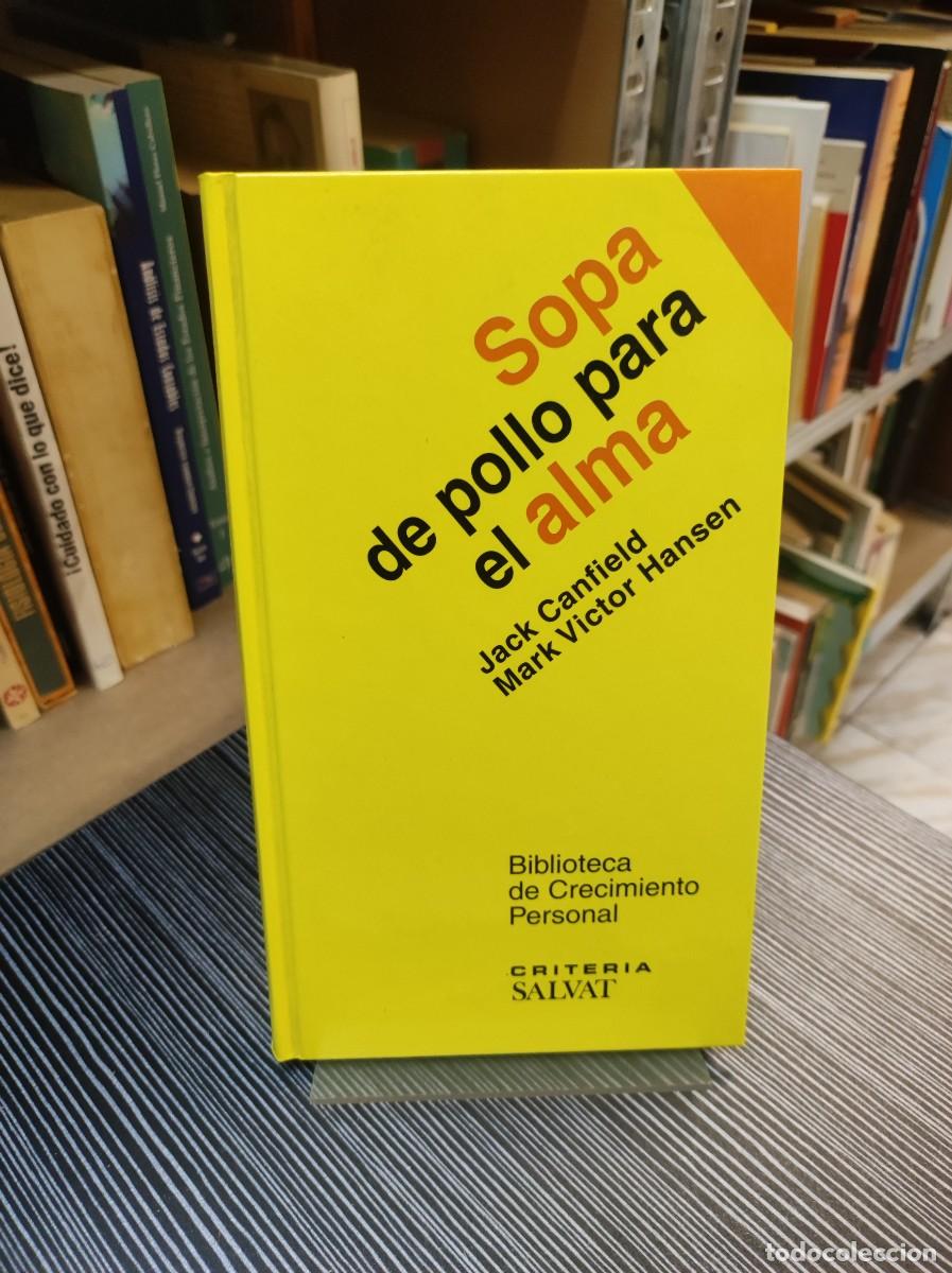Libros: SOPA DE POLLO PARA EL ALMA JACK CANFIELD - Foto 1