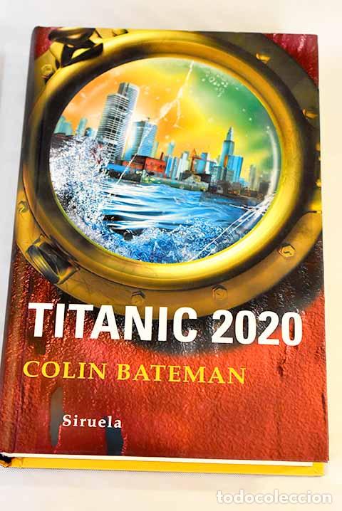 Libros: Titanic 2020: Bateman, Colin.- Bateman, Colin - Foto 1