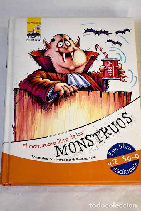 Libros: El monstruoso libro de los monstruos.- Brezina, Thomas - Foto 1