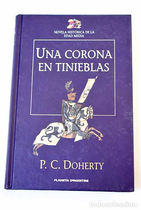 Libros: Una corona en tinieblas.- Doherty, Paul - Foto 1