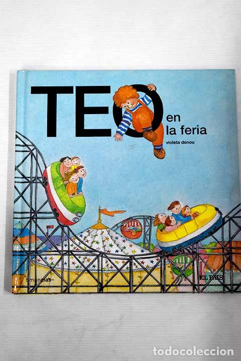 Libros: Teo en la feria: Denou, Violeta.- Denou, Violeta - Foto 1