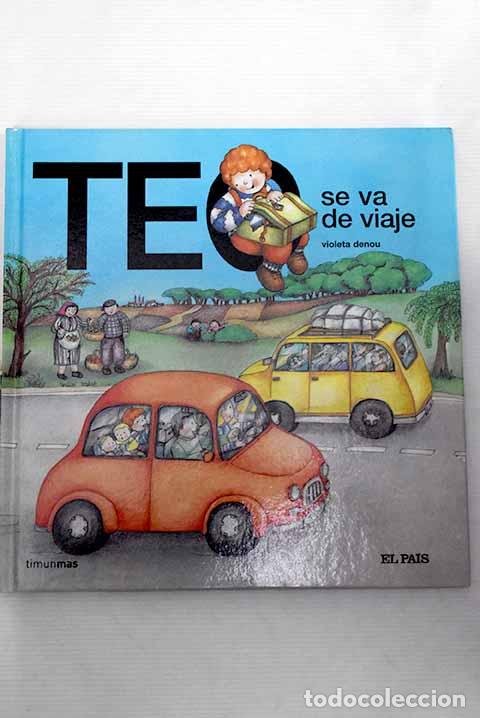 Libros: Teo se va de viaje: Denou, Violeta.- Denou, Violeta - Foto 1