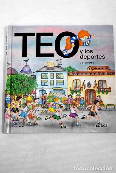 Libros: Teo y los deportes: Denou, Violeta.- Denou, Violeta - Foto 1