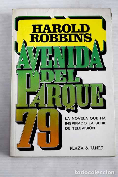 Libros: Avenida del Parque 79.- Robbins, Harold - Foto 1