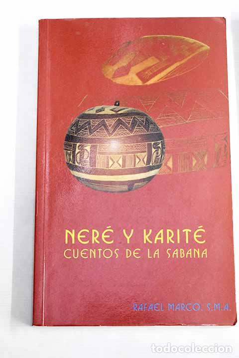 Libros: Ner&eacute; y karit&eacute;: (cuentos de la sabana).- Marco, Rafael - Foto 1