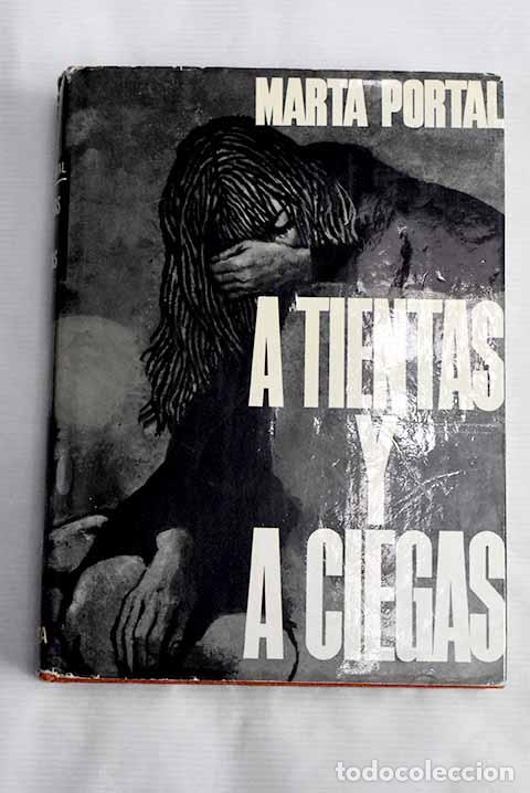 Libros: A tientas y a ciegas.- Portal, Marta - Foto 1