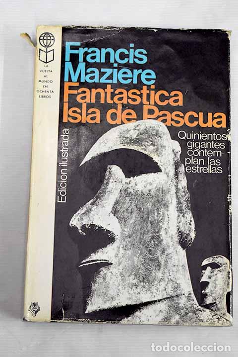 Libros: Fant&aacute;stica isla de Pascua.- Maziere, Francis - Foto 1