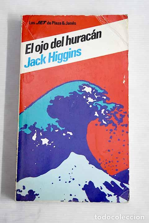 Libros: El ojo del hurac&aacute;n: Higgins, Jack.- Higgins, Jack - Foto 1