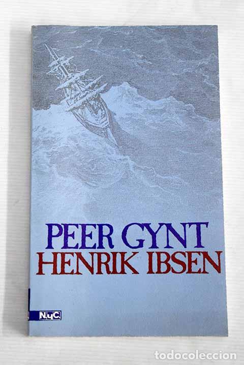 Libros: Peer Gynt: Ibsen, Henrik.- Ibsen, Henrik - Foto 1